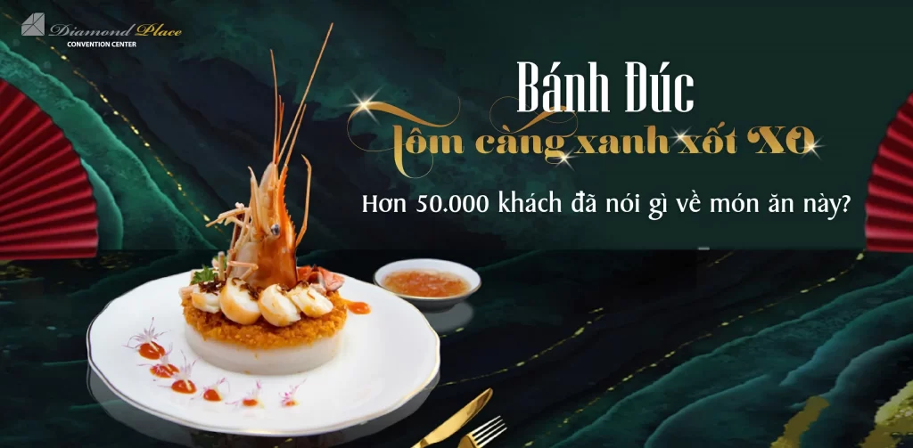 Món Bánh đúc tôm càng xanh xốt XO cho tiệc cưới