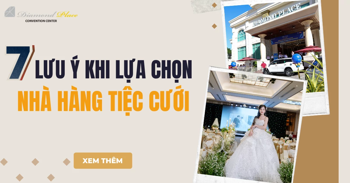 Lưu ý khi lựa chọn nhà hàng tiệc cưới