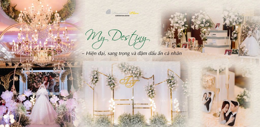 TOP 3 KHÔNG GIAN CƯỚI ĐƯỢC YÊU THÍCH NHẤT TẠI DIAMOND PLACE HỒ VĂN HUÊ Không gian cưới “My Destiny”